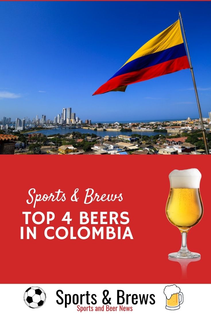 Top 4 Beers in Beautiful Colombia